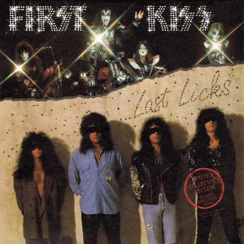 Kiss : First Kiss Last Licks